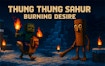 Thung Thung Sahur Brennendes Anspruch